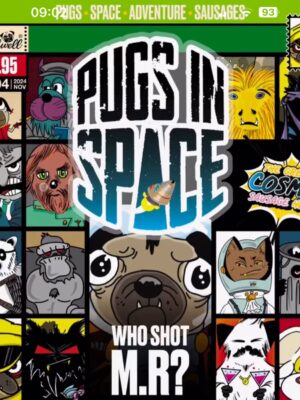 Pugs in Space Issue 4 - Who Shot M.R?